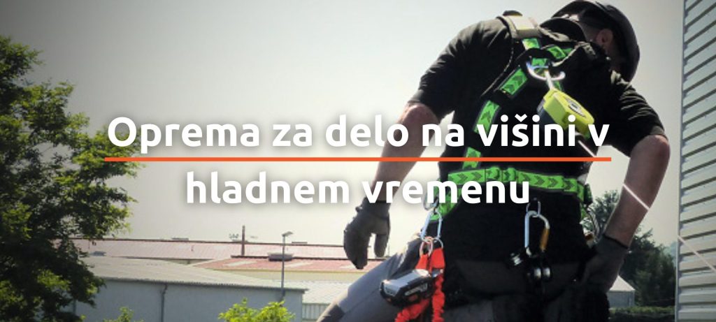 Oprema za delo na višini v hladnem vremenu