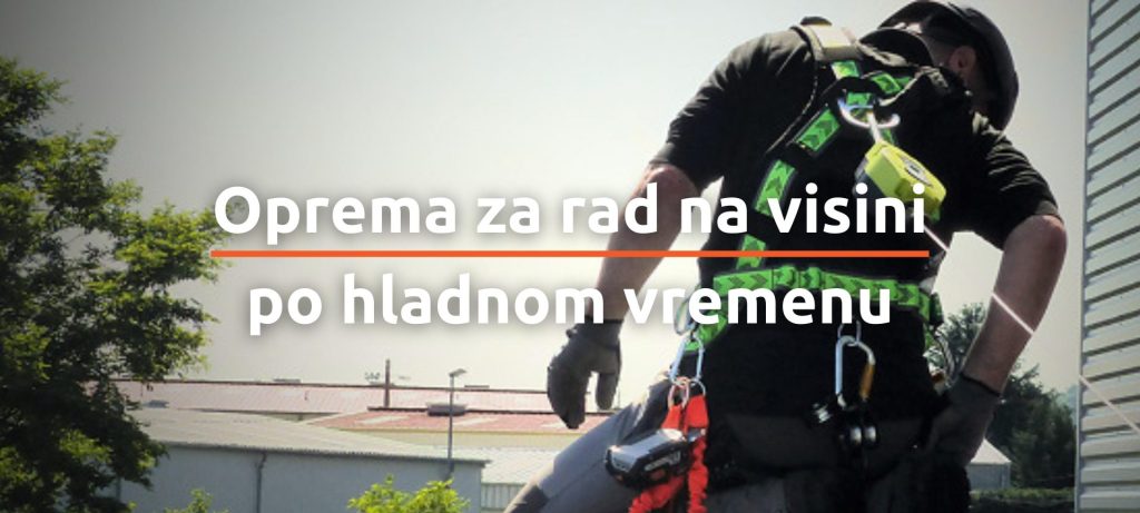 Oprema za rad na visini po hladnom vremenu