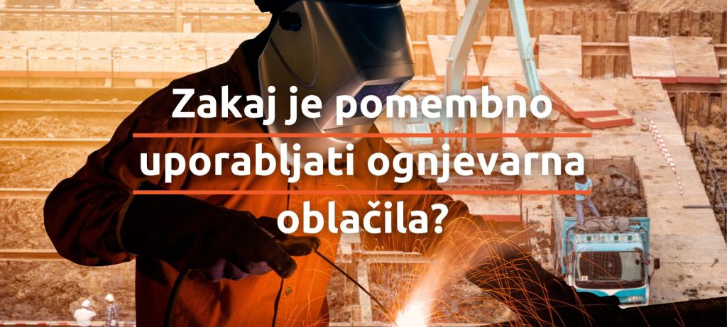 Zakaj je pomembno uporabljati ognjevarna oblačila?