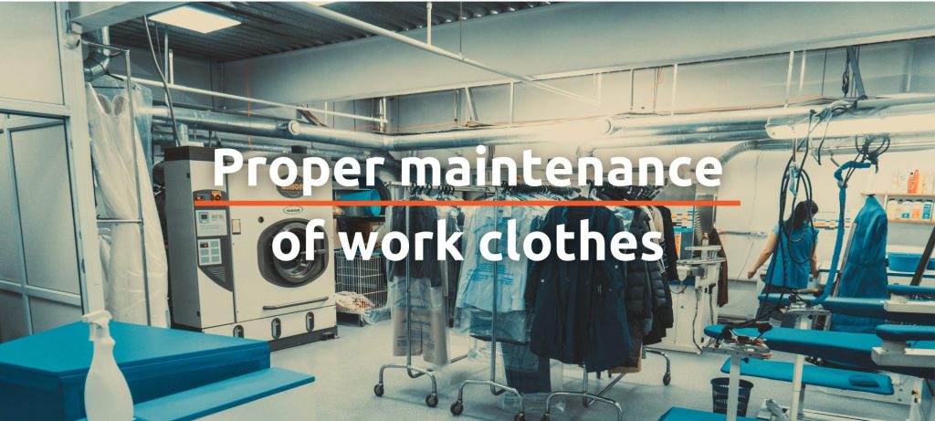 proper maintenance of work clothes
